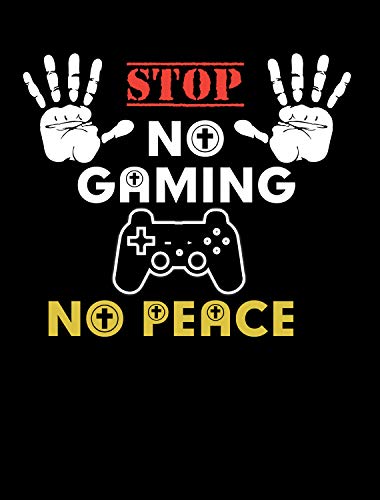 Black - No Gaming No Peace