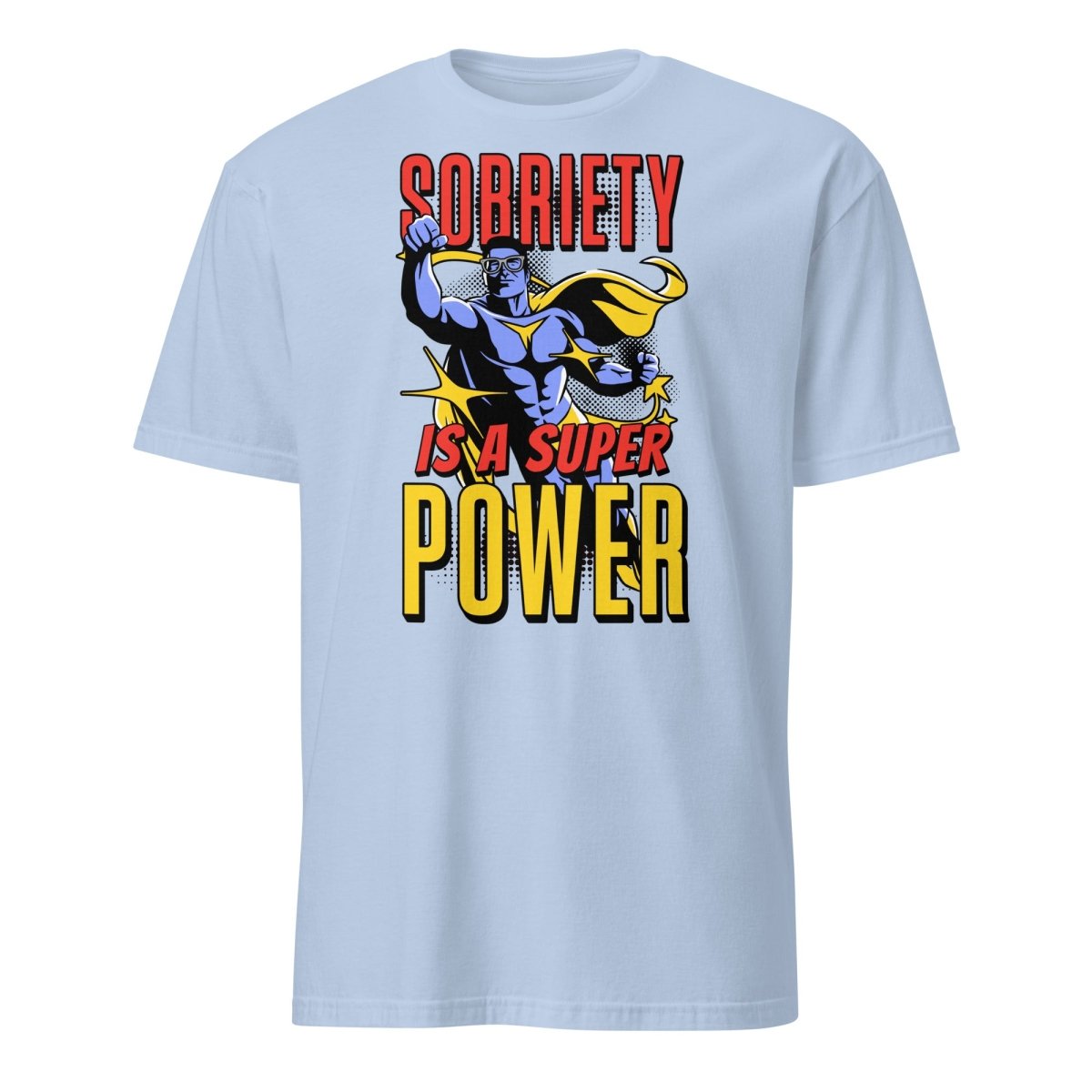 Sobriety is a Superpower Unisex Essential T-Shirt - Comfortable Cotton Tee for Everyday Wear, Gym, and Casual Outfits