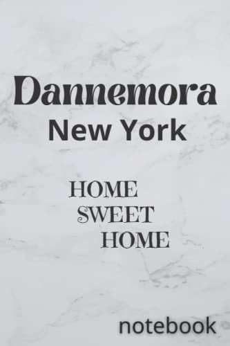 Home Sweet Home Dannemora New York - Cozy Home Decor for Living Room, Bedroom & Office