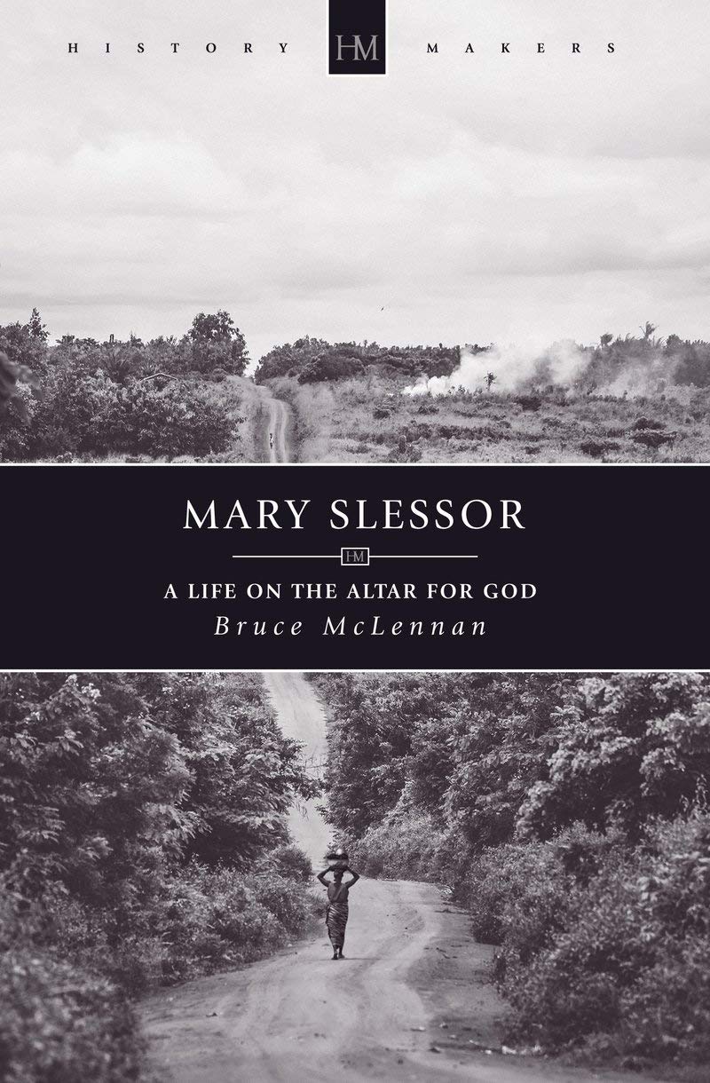 Mary Slessor: A Life Devoted to God - Inspiring Christian Biography & Missionary Story | Perfect for Bible Study, Church History Enthusiasts, and Faith-Based Book Clubs