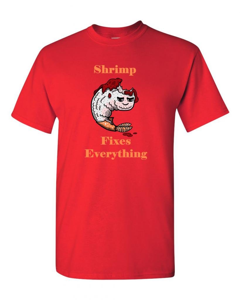 Funny Shrimp Fixes Everything Adult T-Shirt - Humor Graphic Tee for Casual Wear, Gifts & Everyday Outfits