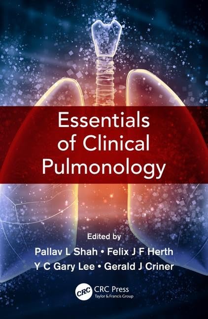 Essentials of Clinical Pulmonology - Comprehensive Guide for Respiratory Health Professionals | Perfect for Medical Students, Doctors & Pulmonologists