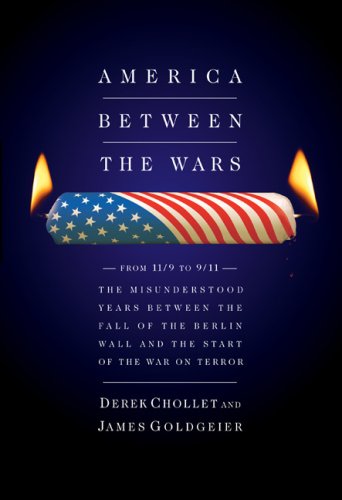 America Between the Wars: From 11/9 to 9/11 - US History Book on Post-Cold War Era | Perfect for Students, Historians & Political Science Enthusiasts
