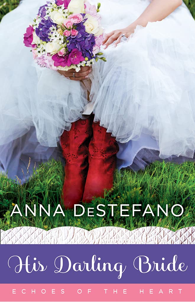 His Darling Bride - Book 3 in Echoes of the Heart Novel Series | Romantic Fiction for Weddings, Book Clubs & Cozy Reading