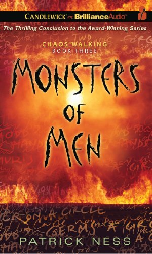 Monsters of Men (Chaos Walking Trilogy Book 3) - Dystopian Sci-Fi Novel by Patrick Ness - Perfect for Teen & Adult Readers, Book Clubs & Sci-Fi Enthusiasts