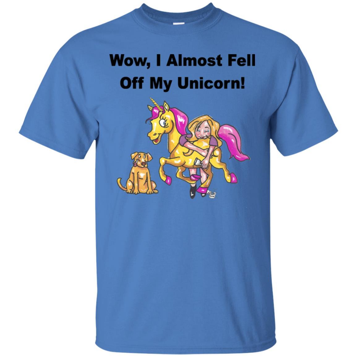 Wow I Almost Fell Off My Unicorn Funny Graphic T-Shirt for Women | Soft Cotton Casual Tee | Perfect for Parties, Gifts & Everyday Wear