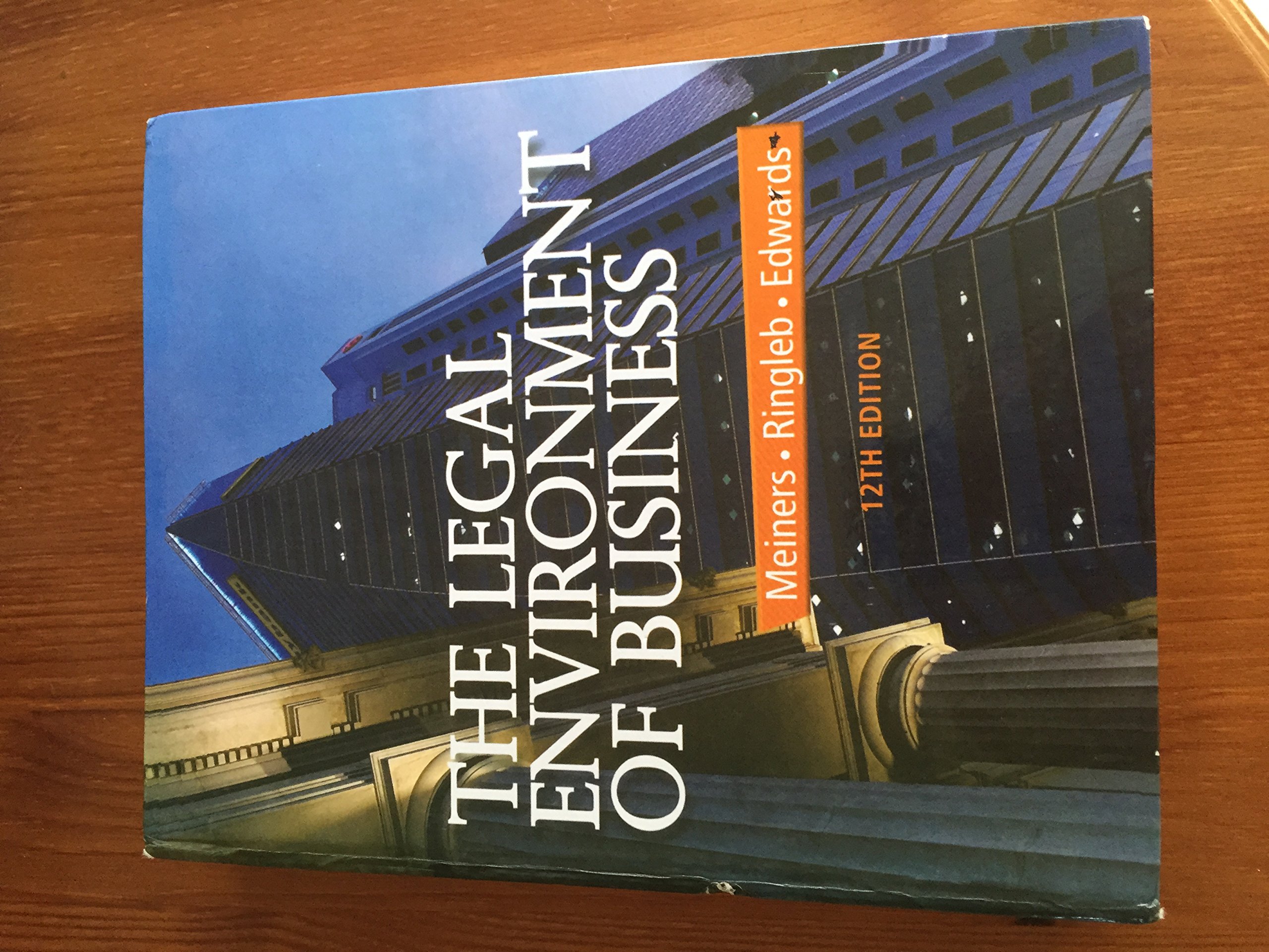 The Legal Environment of Business: Essential Guide for Entrepreneurs & Corporate Compliance | Business Law Textbook for MBA Students & Professionals