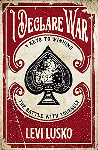 By Levi Lusko - I Declare War: Four Keys to Winning the Battle with Yourself - Paperback - Best Selling Christian Self-Help Book for Adults - Perfect for Personal Growth & Spiritual Development