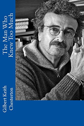 The Man Who Knew Too Much - Classic Mystery Thriller Novel | Suspenseful Crime Fiction Book for Adults | Perfect for Book Clubs & Mystery Lovers