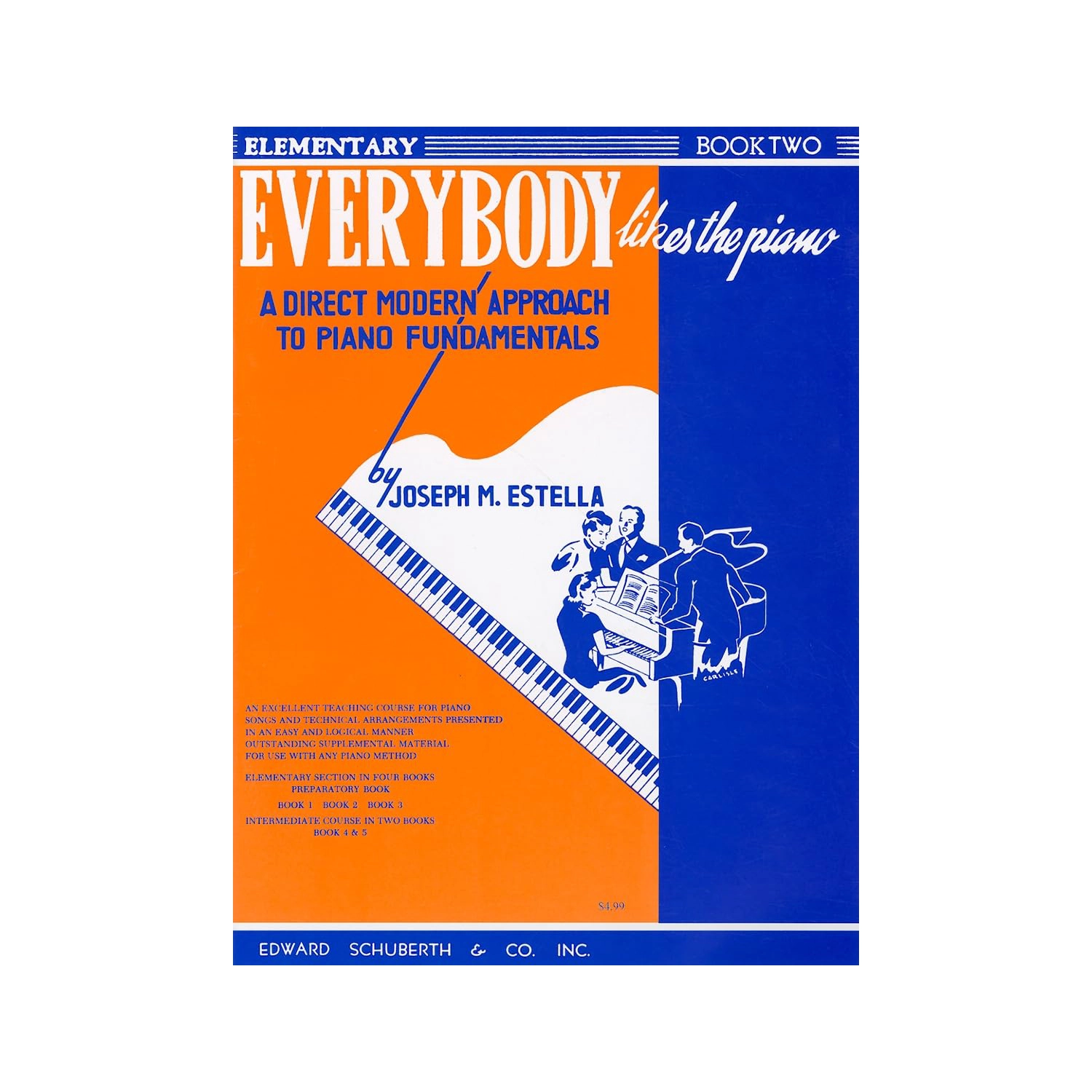 Everybody Likes the Piano: A Modern Approach to Piano Fundamentals Book 2 - Learn Piano Techniques for Beginners & Intermediate Players | Perfect for Home Practice, Music Lessons & Self-Study