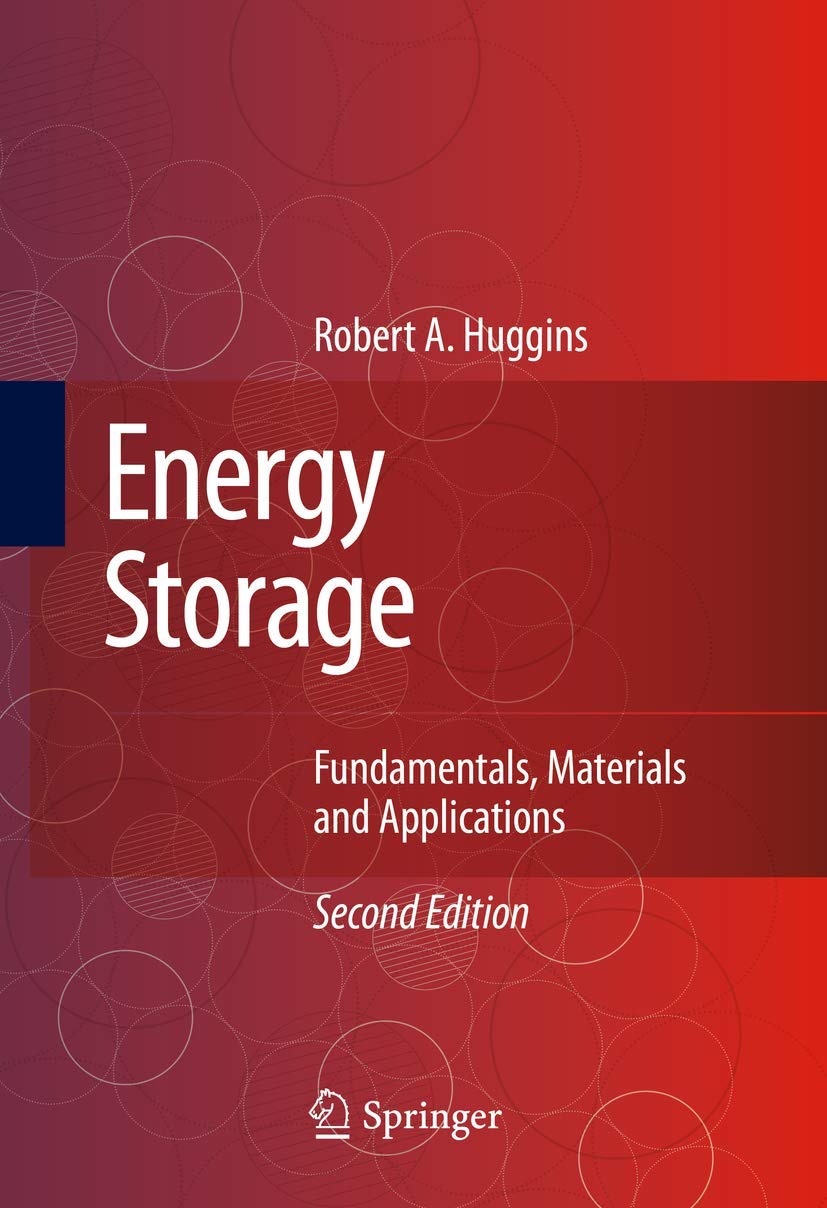 Energy Storage Systems: Fundamentals, Materials & Applications for Renewable Energy, Electric Vehicles & Grid Solutions