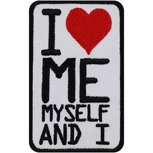 I love me, myself and I