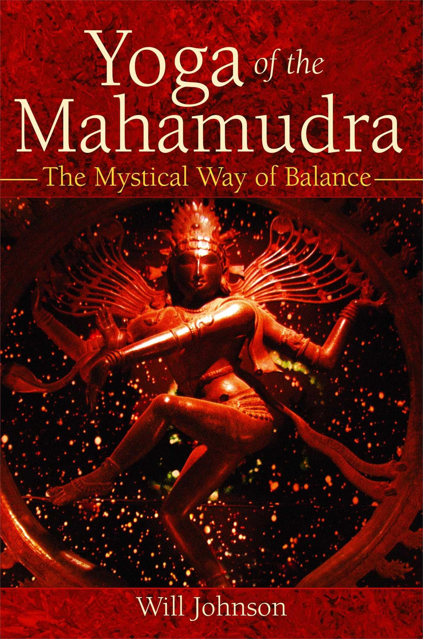 Mahamudra Yoga Guide: The Mystical Path to Balance & Inner Peace | Perfect for Meditation & Spiritual Growth