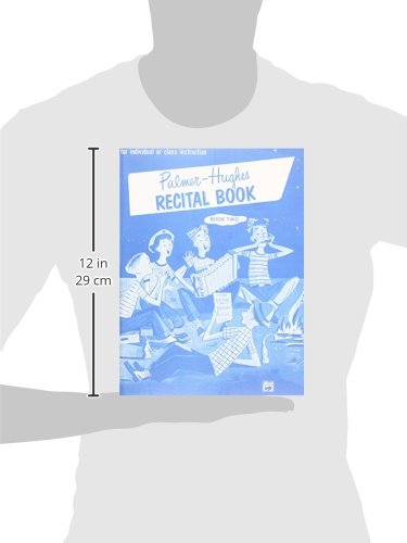 Palmer-Hughes Accordion Course Recital Book 2 - Individual & Group Lessons for Beginners to Intermediate Players | Perfect for Music Classes, Home Practice & Live Performances
