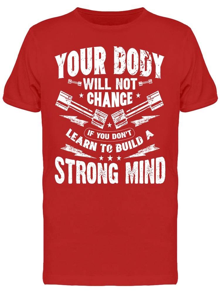Build A Strong Mind Tee for Men - Motivational Graphic T-Shirt for Gym, Workout & Daily Wear - Inspirational Mens Fitness Apparel