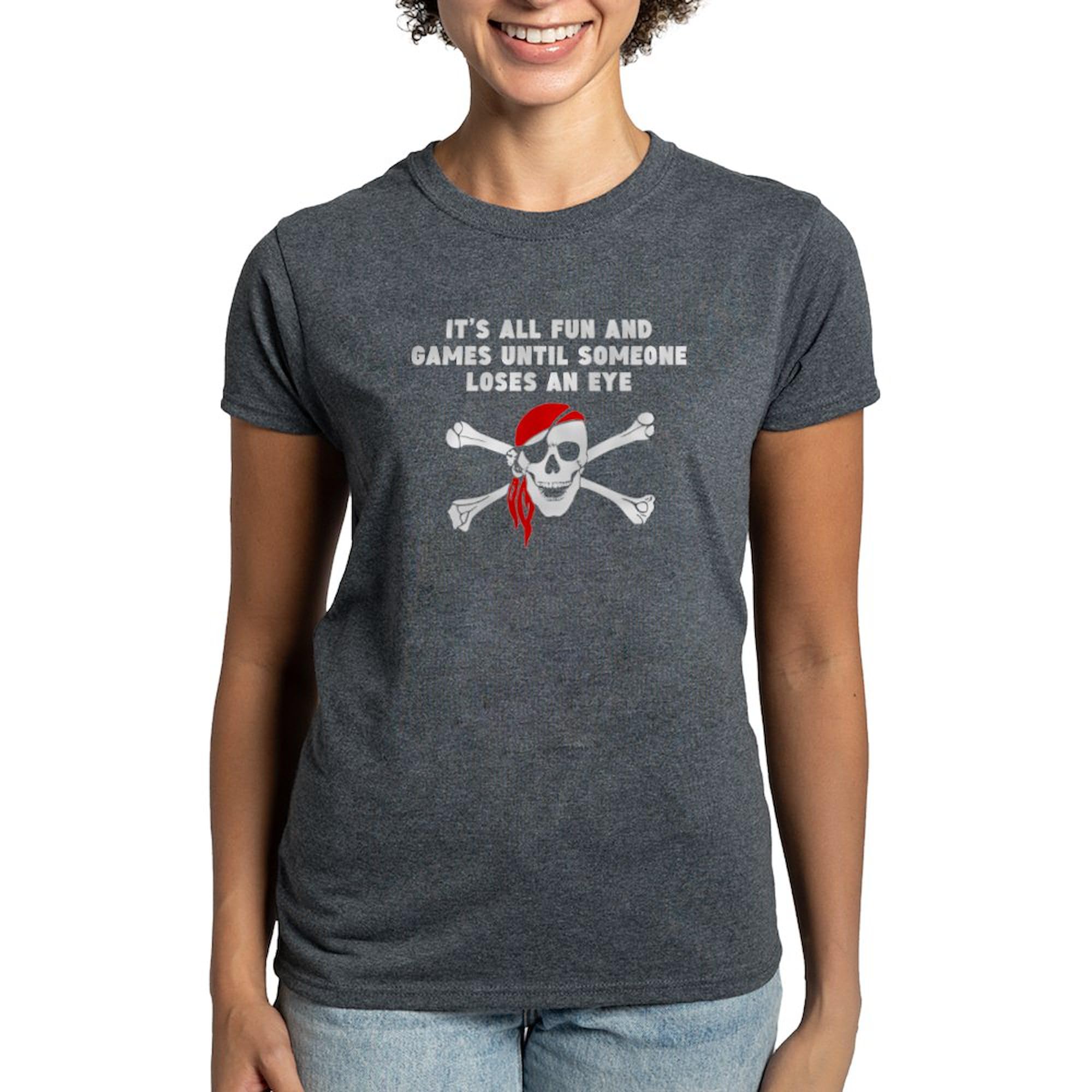 Funny Sarcastic Until Someone Loses an Eye Women's Cotton Dark T-Shirt | Casual Graphic Tee for Women | Perfect for Parties, Gifts & Everyday Wear