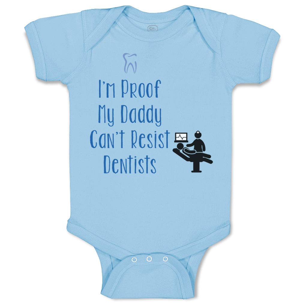 Custom Funny Baby Bodysuit - 'I'm Proof My Daddy Can't Resist Dentists' - Cotton Father's Day Gift for Boys & Girls - Light Blue Newborn Outfit - Perfect for Dentist Appointments, Father's Day Celebrations & Cute Photo Shoots