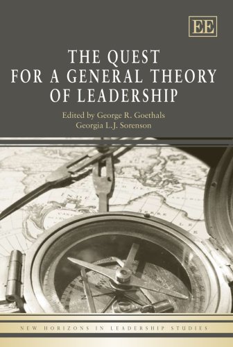 The Quest for a General Theory of Leadership - New Horizons in Leadership Studies | Business Management Book for Executives & Entrepreneurs | Perfect for Leadership Training & Academic Research