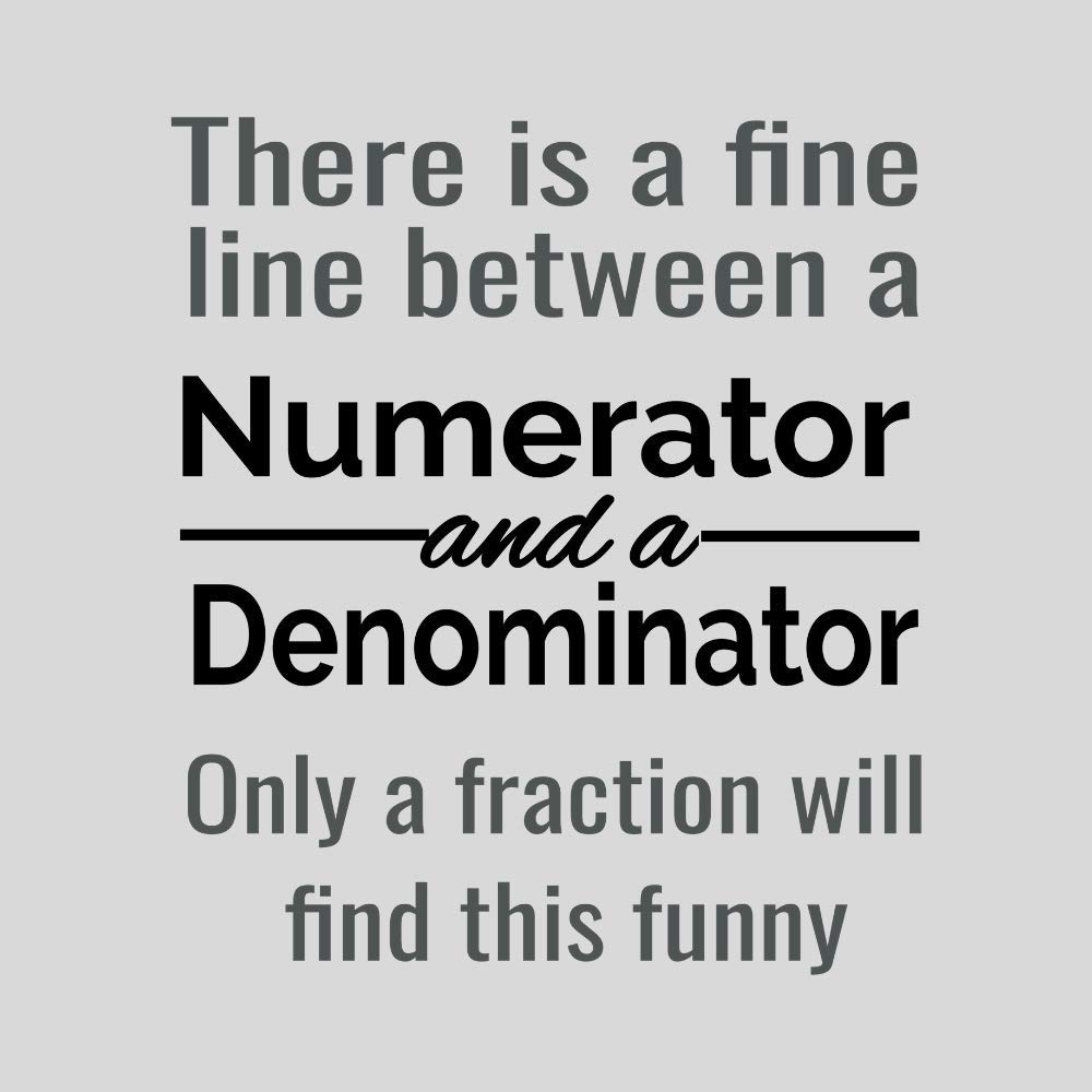 Math T-Shirts for Teachers - Funny Numerator Design - Perfect Math Teacher Gift for Classroom & School Events