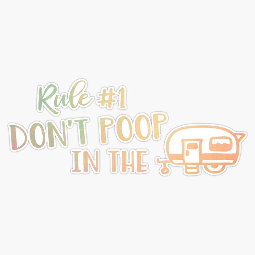 Funny Camping Sticker - 'Don't Poop in The Camper' Vinyl Decal for Wall, Laptop, Window, Car & Bumper - 5 Inch Waterproof Outdoor Adventure Decal - Perfect for RV, Campers & Travel Enthusiasts (PNP-CAMP-STICKERS-2441)