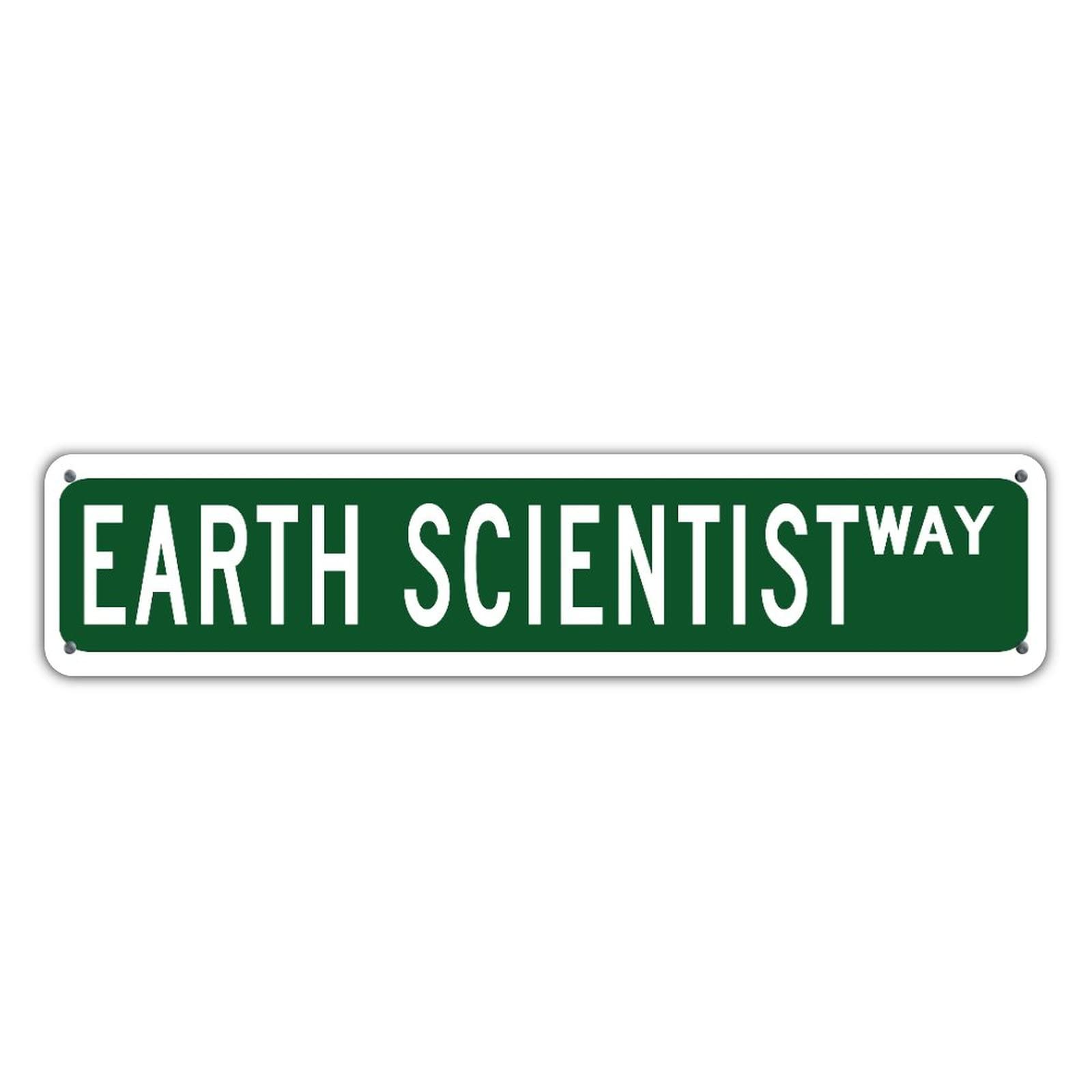 Earth Scientist Way Farmhouse Green Aluminum Sign - Custom Office, Garden & Yard Decor - Waterproof 4x18in - Perfect for Garages, Patios & Engagement Gifts (Easy Mounting)