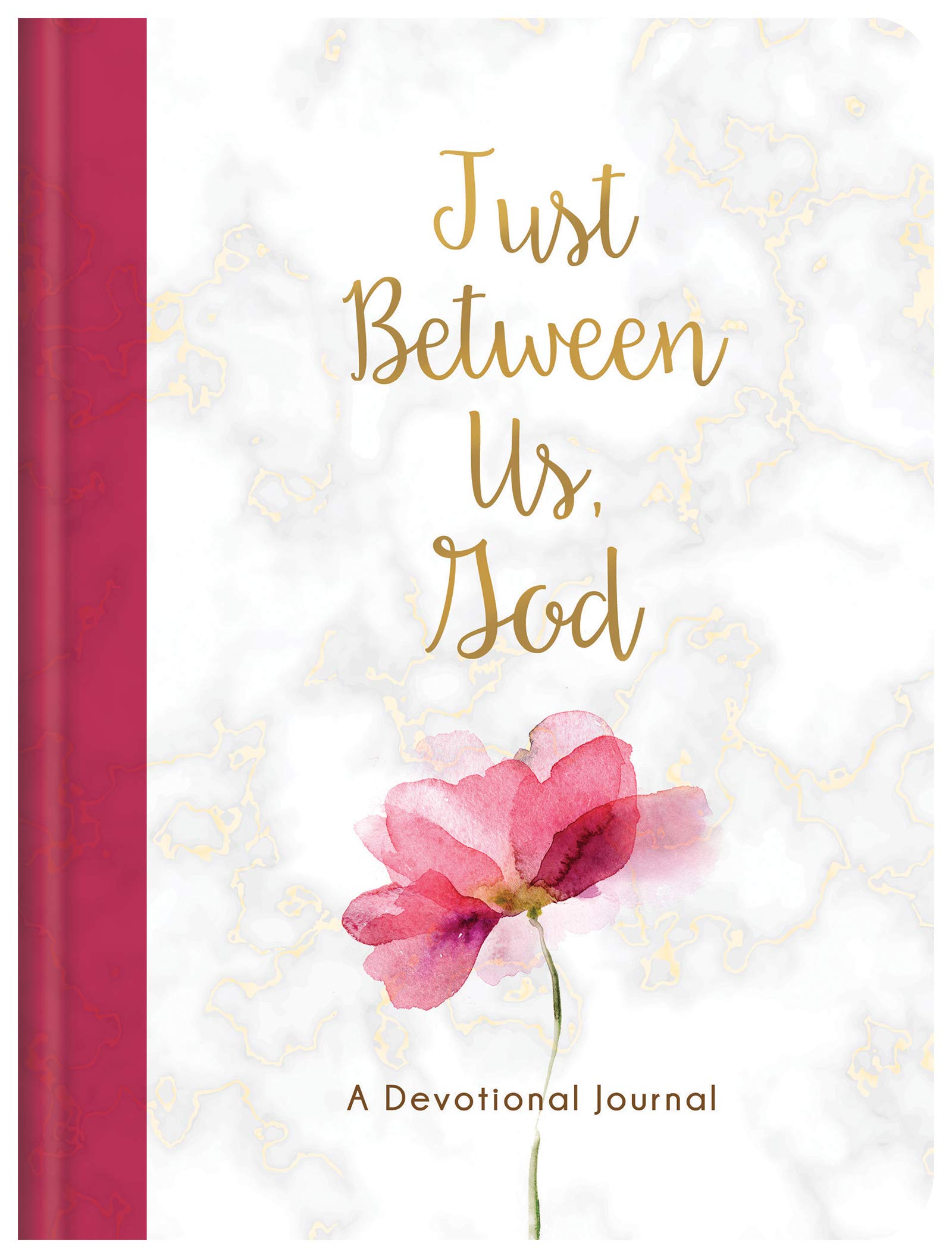 Just Between Us, God: A Devotional Journal for Daily Prayer & Spiritual Growth - Perfect for Christian Women's Bible Study & Quiet Time Reflection