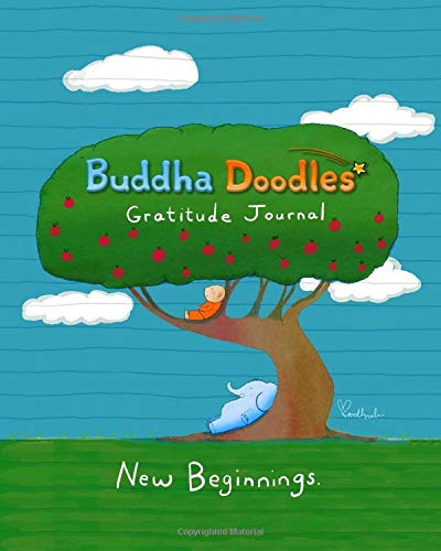 Buddha Doodles Gratitude Journal: New Beginnings - Inspirational Daily Journal for Mindfulness & Self-Reflection | Perfect for Meditation, Stress Relief & Personal Growth