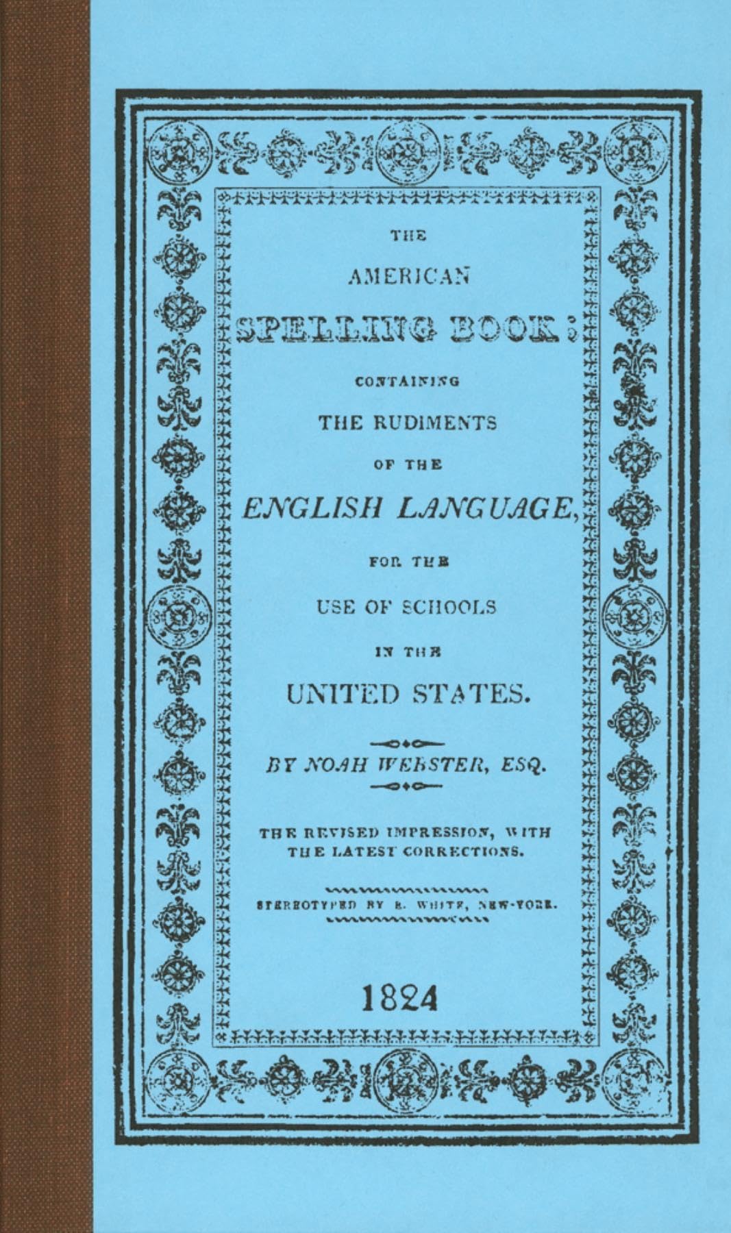 The American Spelling Book by Applewood Books - Classic Educational Resource for Homeschooling & Language Learning