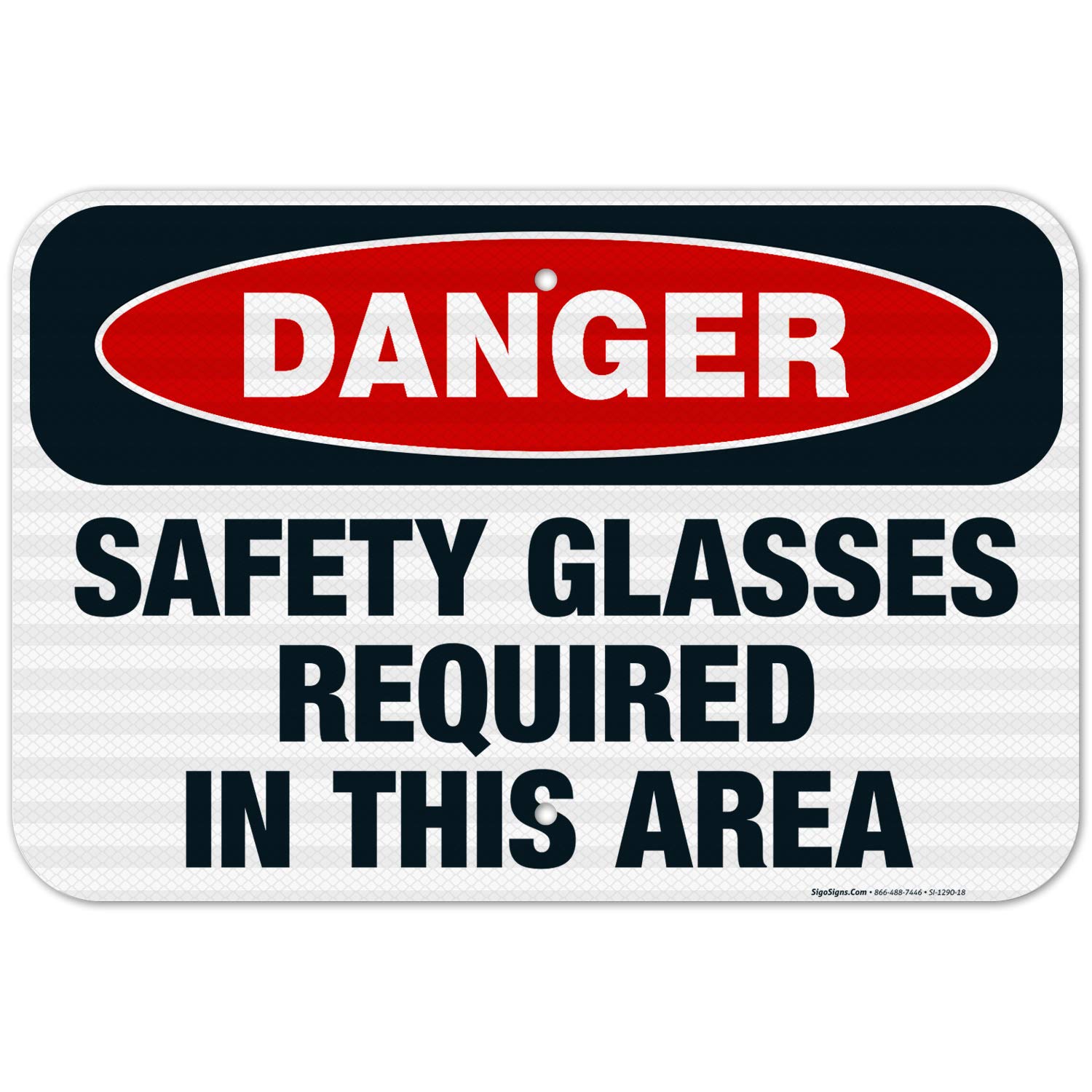 Danger Safety Glasses Required in This Area Sign | OSHA Compliant 12x18 Inch Reflective Aluminum Sign | 3M EGP .063 Fade-Resistant for Indoor & Outdoor Use | Made in USA | Workplace Safety & Construction Site Warning Sign