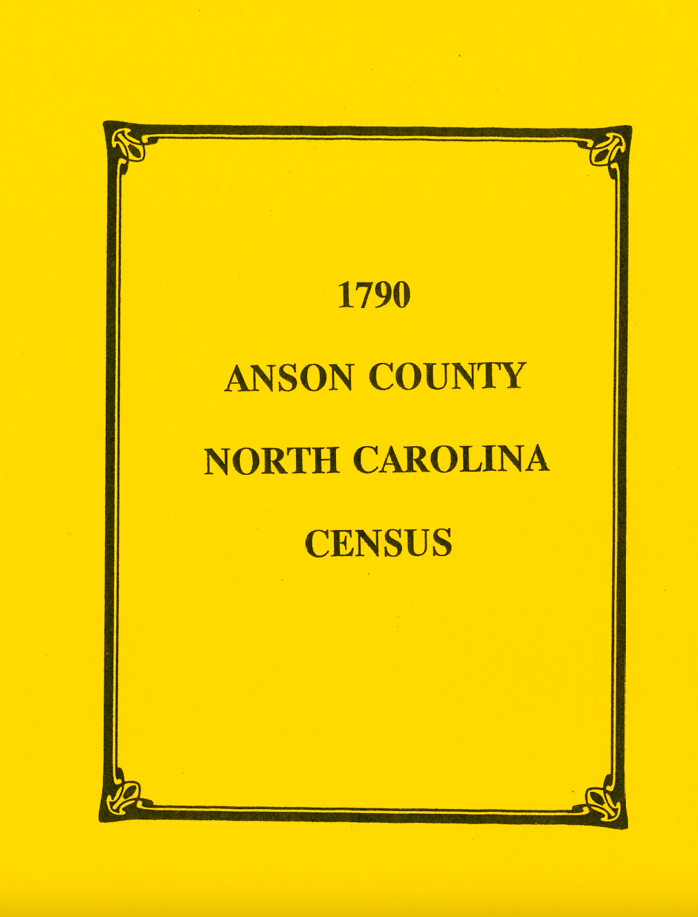 1790 Anson County North Carolina Census Records - Genealogy & Family History Research for Ancestral Discoveries