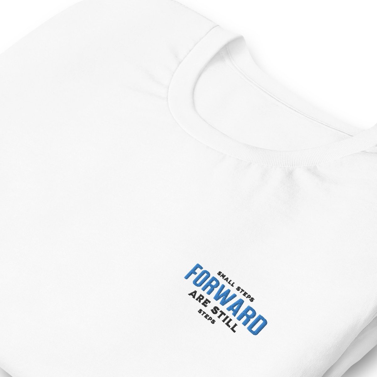 Inspirational Sobriety Journey Embroidered T-Shirt - Celebrate Recovery & Small Steps Forward - Perfect for AA Meetings, Sober Events & Personal Motivation