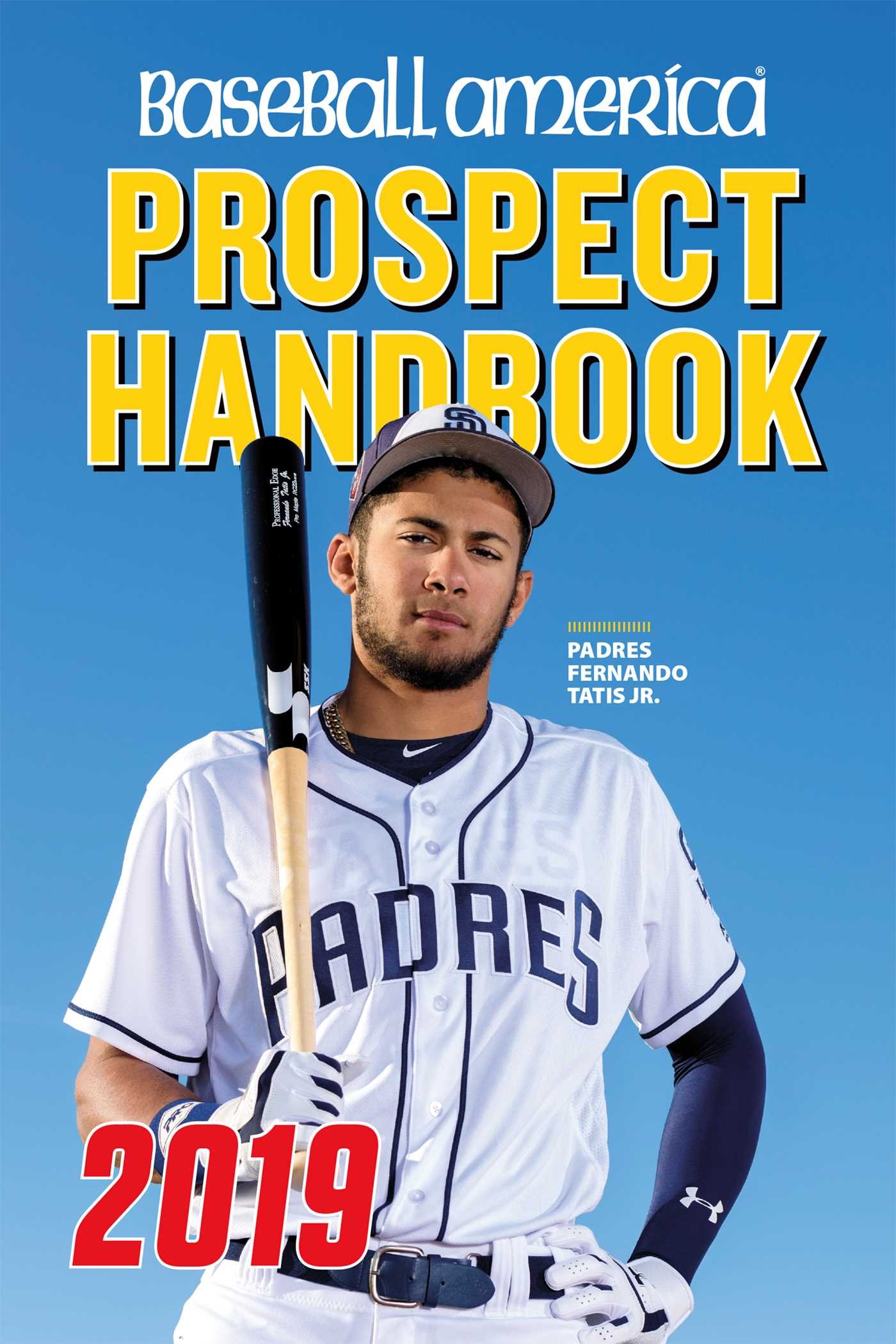 Baseball America 2019 Prospect Handbook - Complete Guide to Top MLB Prospects, Scouting Reports & Player Rankings | Perfect for Baseball Fans, Scouts & Fantasy League Players