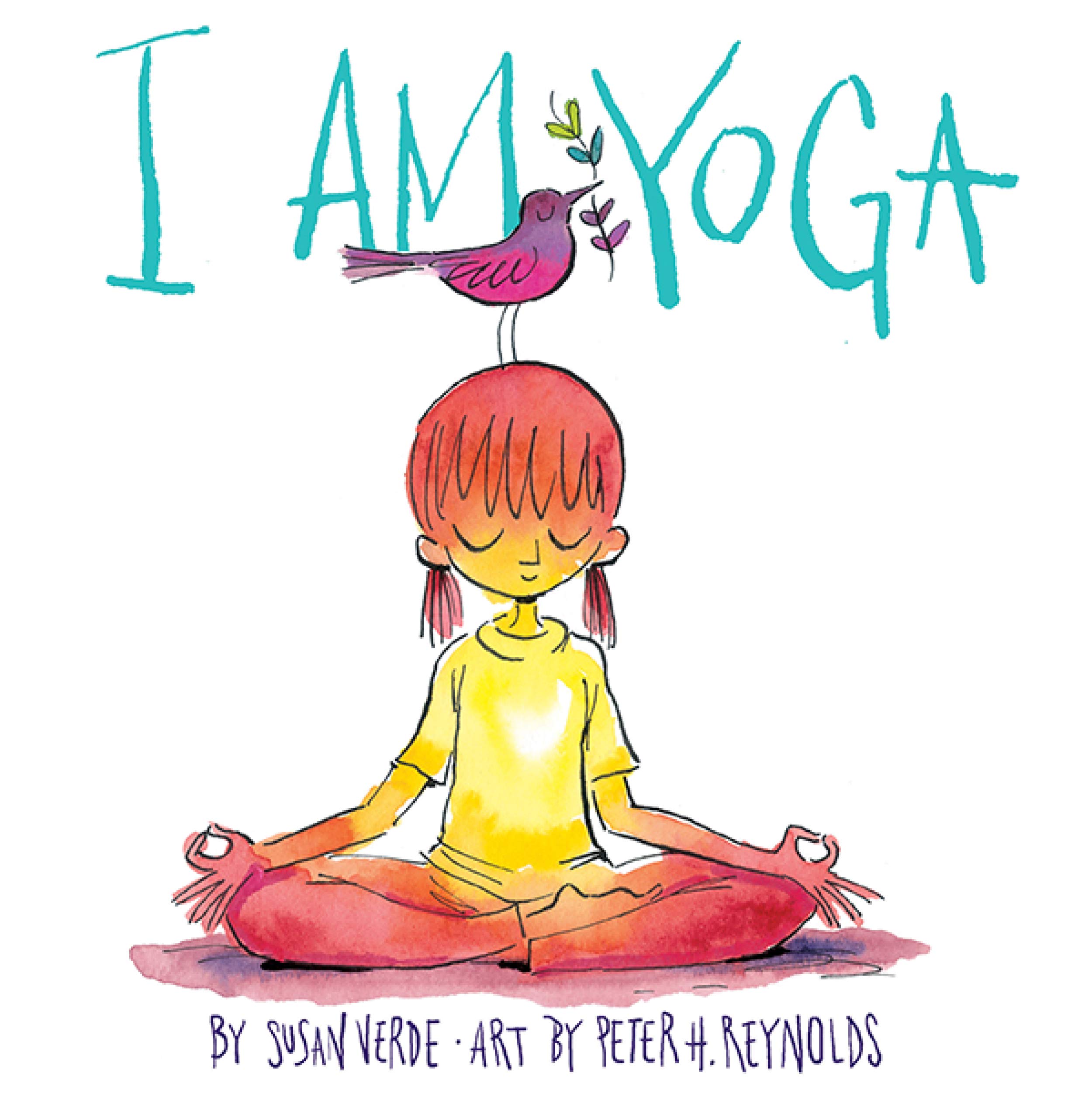 I Am Yoga Book - Mindful Yoga Guide for Kids & Beginners | Perfect for Home, Classroom & Meditation Practice