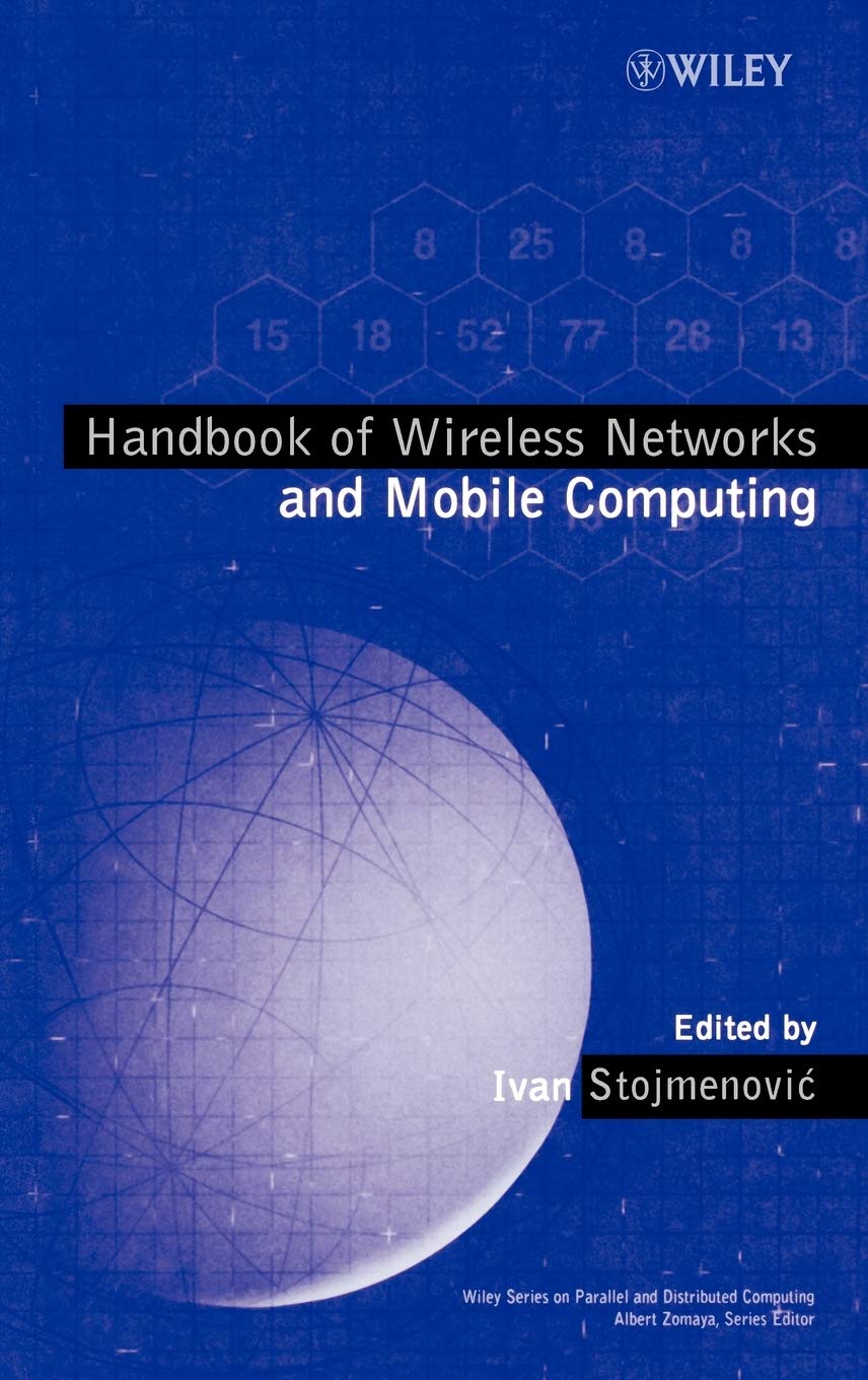 Wireless Networks and Mobile Computing Handbook - Comprehensive Guide for IT Professionals, Students & Engineers | Perfect for Networking Courses, Research & Tech Projects