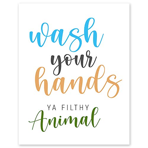 Minimalist 'Wash Your Hands Ya Filthy Animal' Wall Art - 8x10 Unframed Typography Poster - Funny Bathroom Decor & Home Office Print - Sarcastic Humor Sign for Kitchen, Laundry Room or Dorm