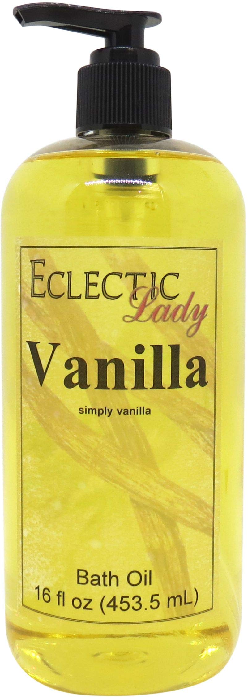 Eclectic Lady Vanilla Bath Oil - Relaxing & Moisturizing Scented Bath Oil for Dry, Rough & Sensitive Skin - Daily Nourishing Body & Shower Oil (16 oz) - Perfect for Spa Nights, Self-Care Rituals & Stress Relief