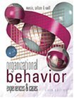 Organizational Behavior: Experiences and Cases - Leadership Training & Team Management Guide for Business Professionals | Workplace Scenarios & Corporate Learning
