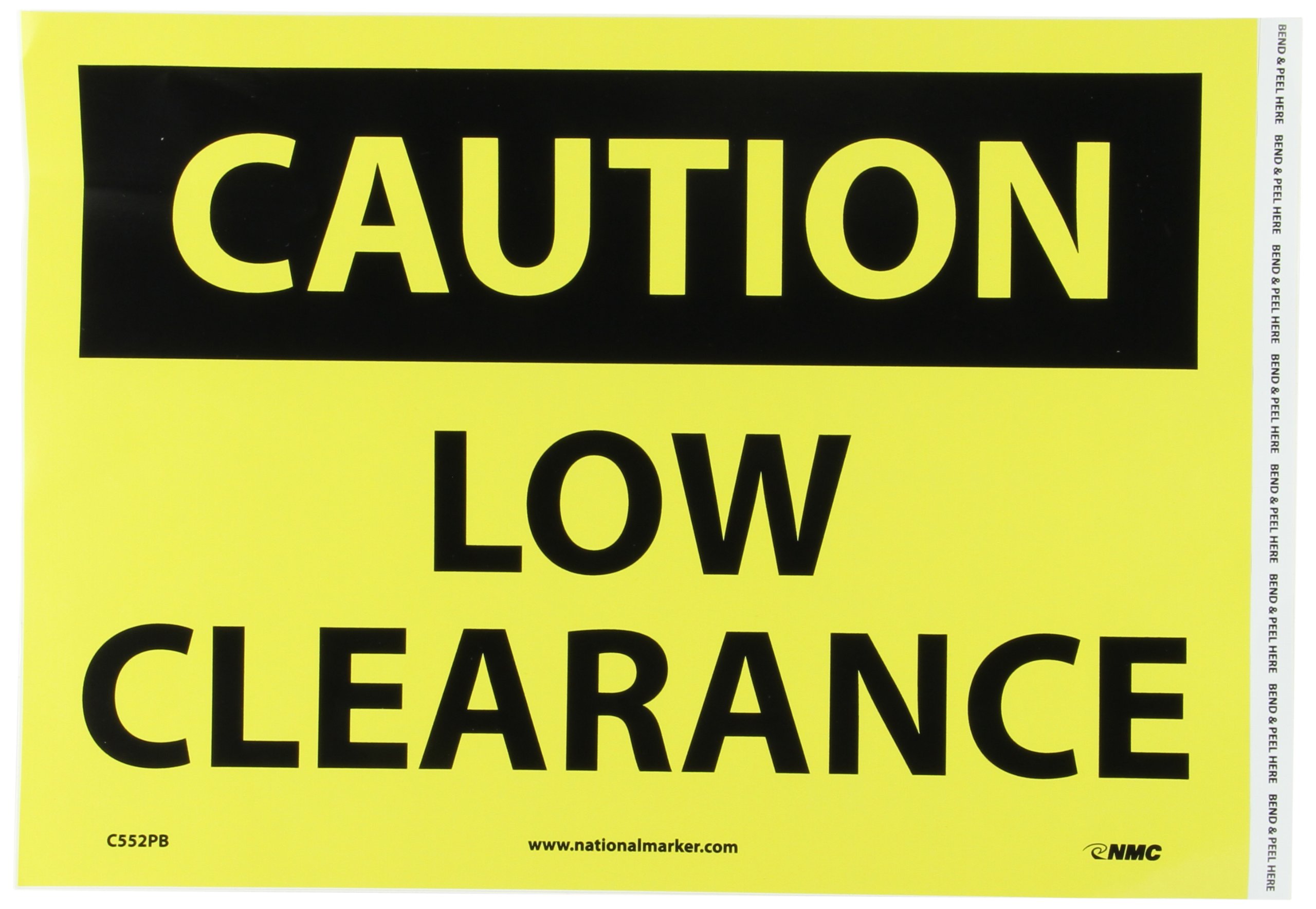 OSHA Approved CAUTION - LOW CLEARANCE Safety Sign | 14