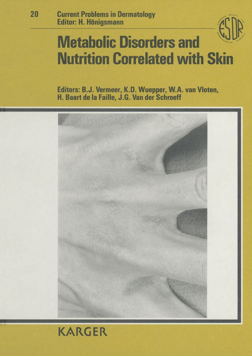 Metabolic Disorders and Nutrition: Their Correlation with Skin Health | Current Problems in Dermatology | Clinical Studies & Patient Care Scenarios