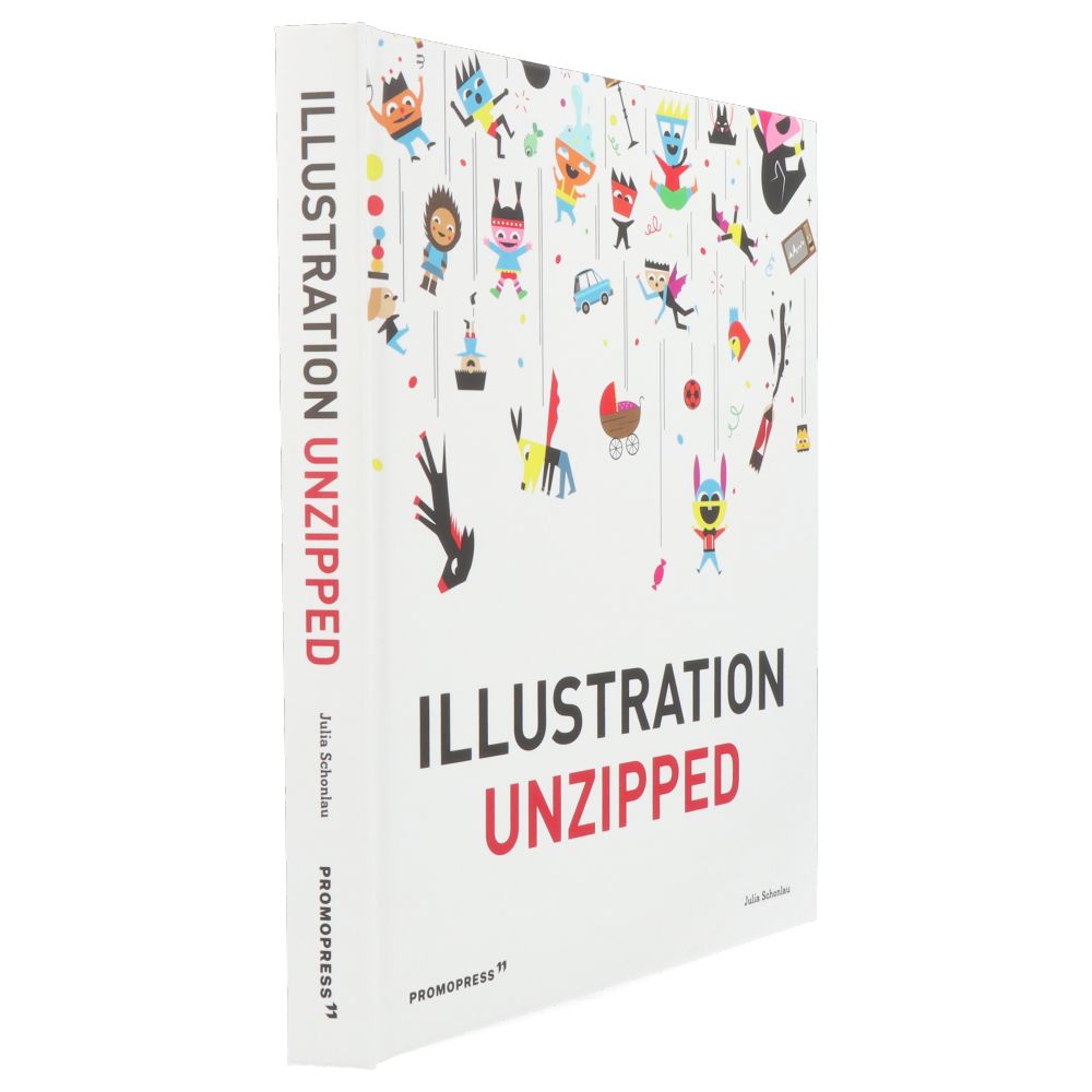 Illustration Unzipped (New Edition) - Creative Art Book for Artists, Designers & Illustrators | Perfect for Sketching, Inspiration & Art Projects