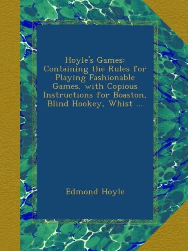Hoyle's Games: Official Rules for Popular Card Games - Boston, Blind Hookey, Whist & More | Perfect for Game Nights, Family Gatherings & Casino Enthusiasts
