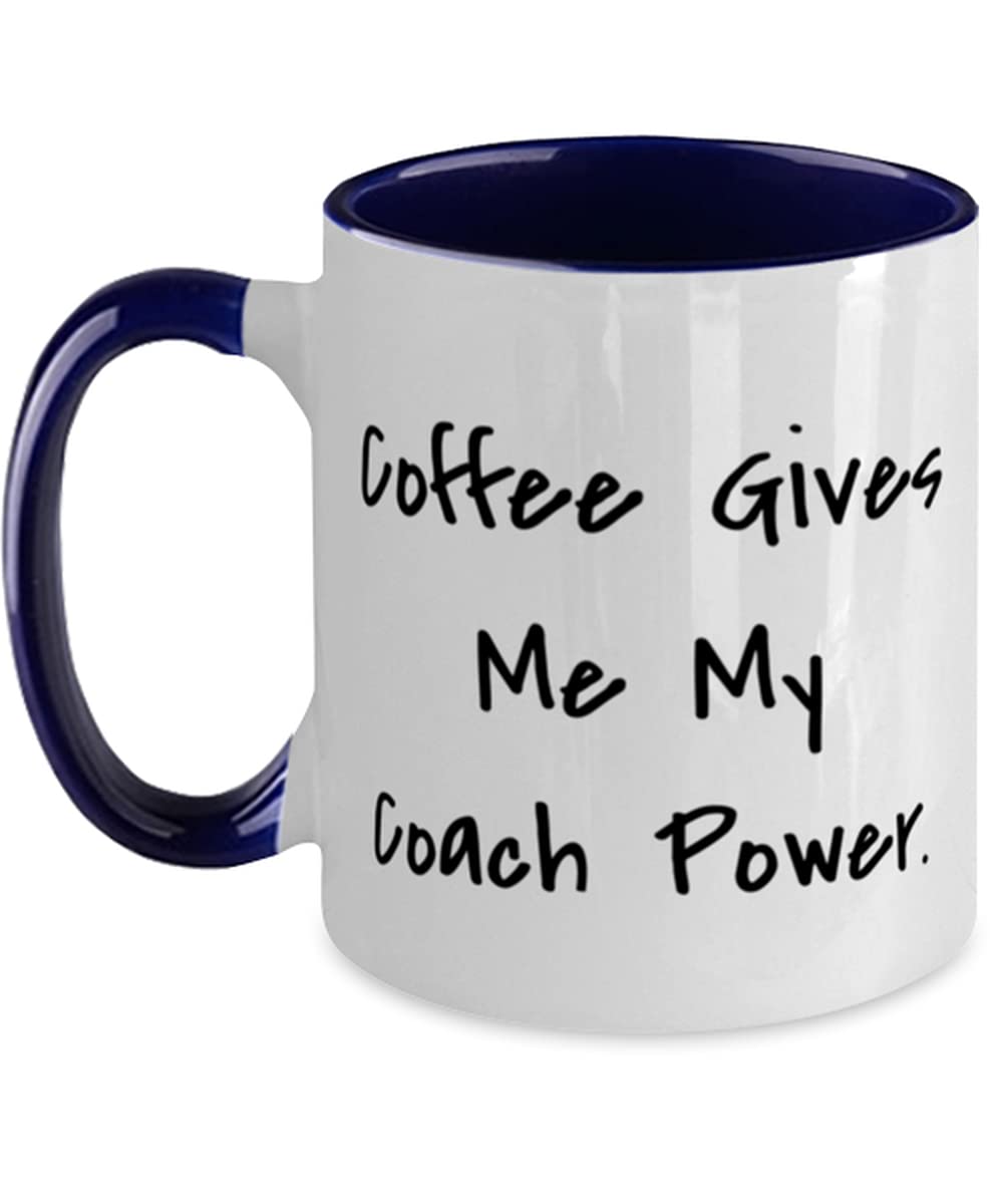 Coach Gift Mug - Motivational Two Tone 11oz Coffee Cup with 'Coffee Gives Me My Coach Power' Quote - Perfect for Coworkers, Friends & Team Building Gifts - Ideal for Office, Sports Coaching & Teacher Appreciation