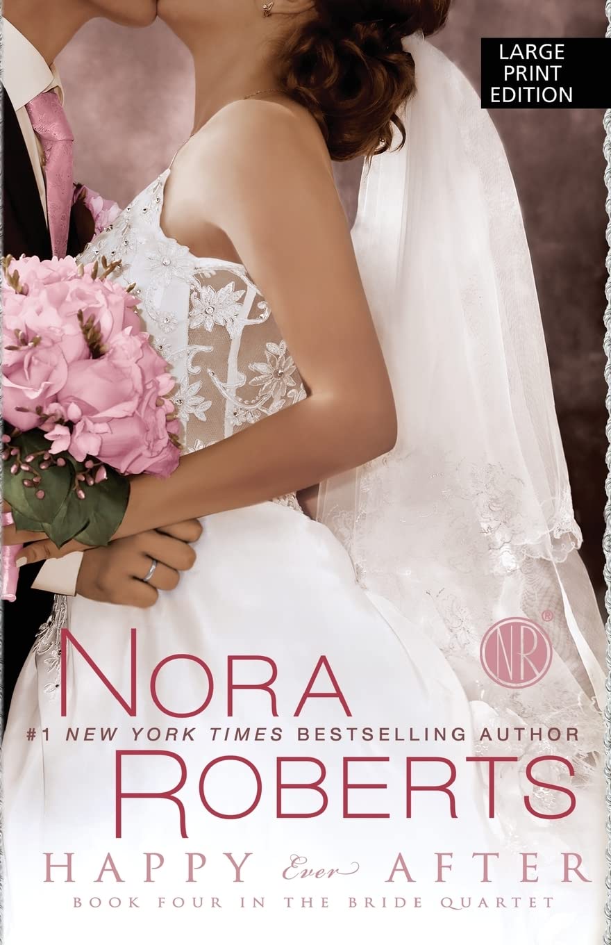 Happy Ever After (The Bride Quartet) - Romantic Wedding Novel for Brides & Book Clubs - Perfect for Beach Reads & Bachelorette Gifts