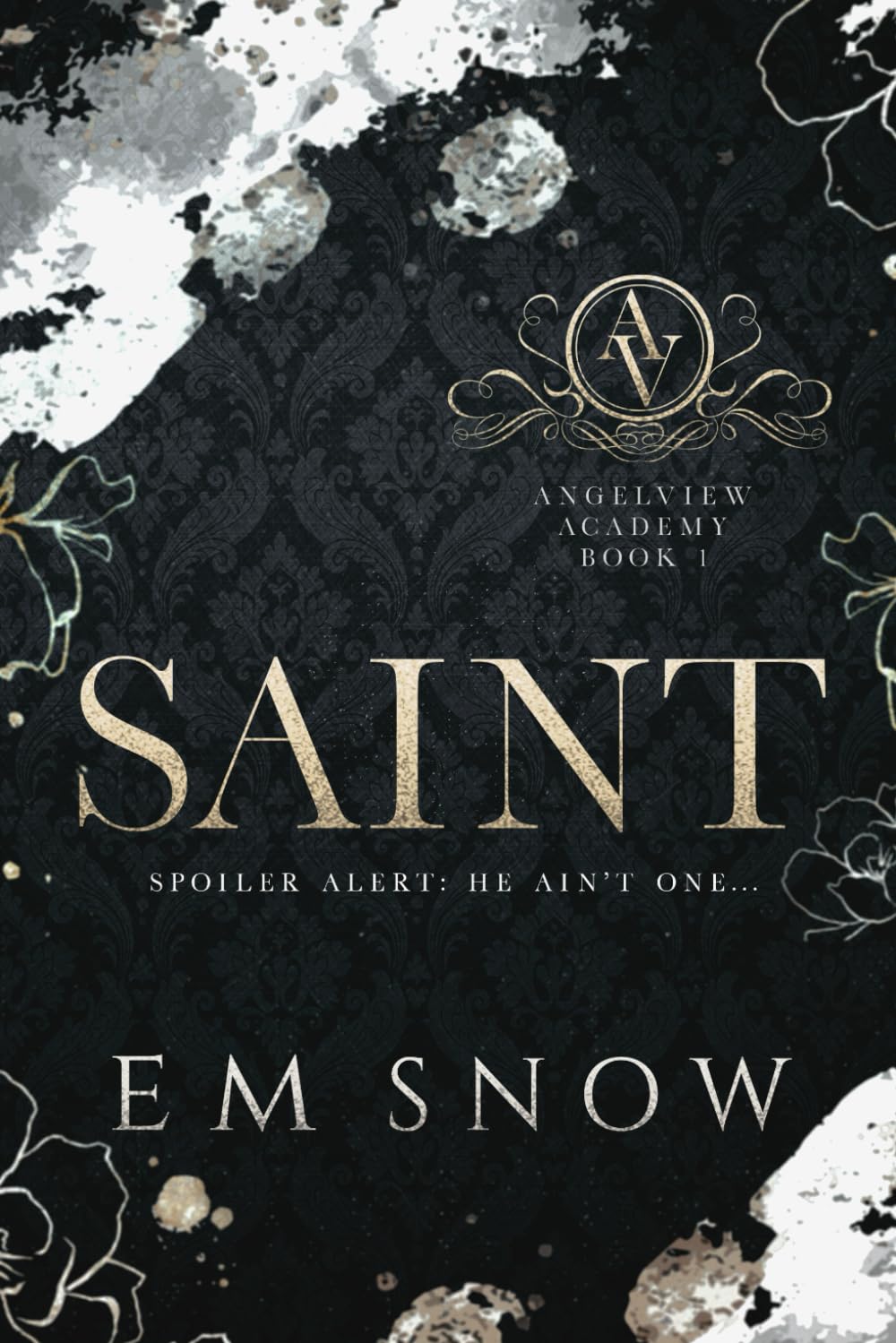 Saint: A Dark High School Romance Novel - Angelview Academy Series | Teen Love Story, Enemies to Lovers, Bully Romance | Perfect for YA Readers & Book Clubs