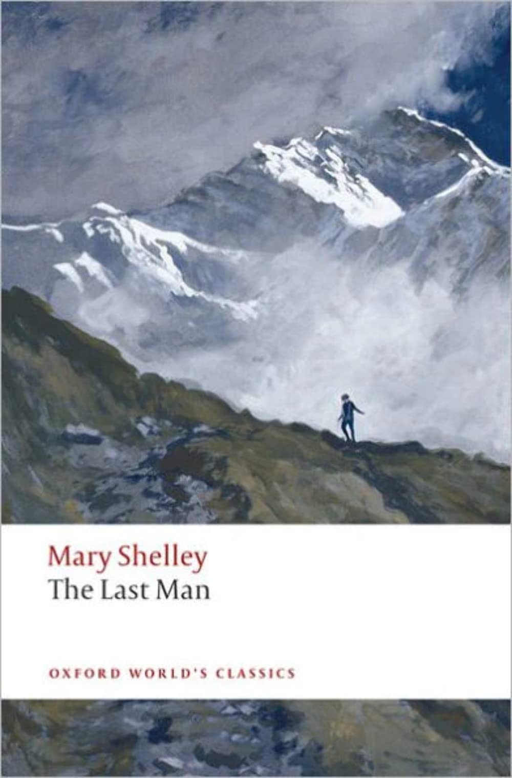 The Last Man - Oxford World's Classics | Classic Literature Novel | Perfect for Book Clubs & Literary Enthusiasts