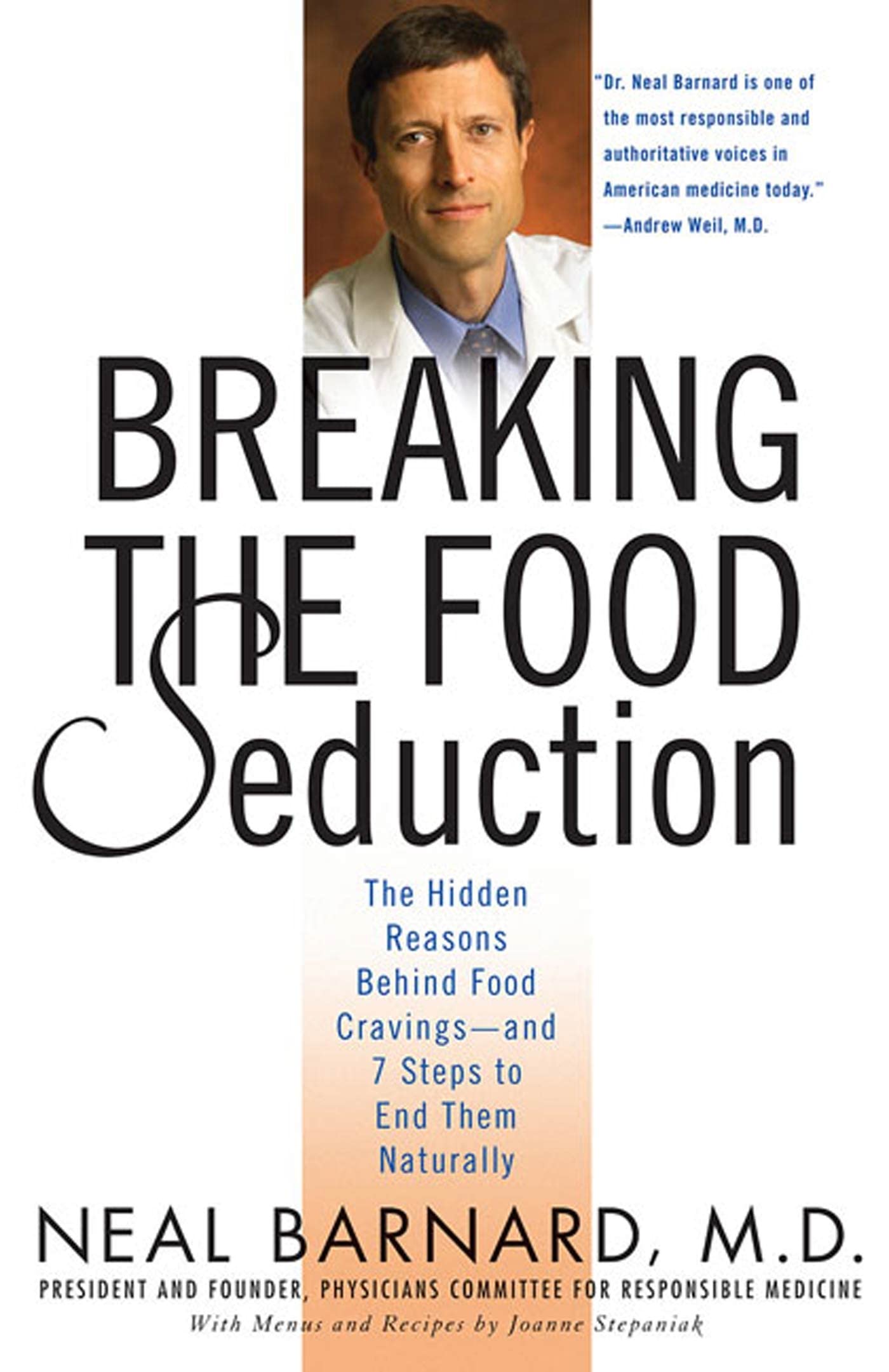 Breaking the Food Seduction: Natural Solutions to Stop Food Cravings & 7 Steps to Overcome Them | Healthy Eating Guide for Weight Loss & Emotional Eating