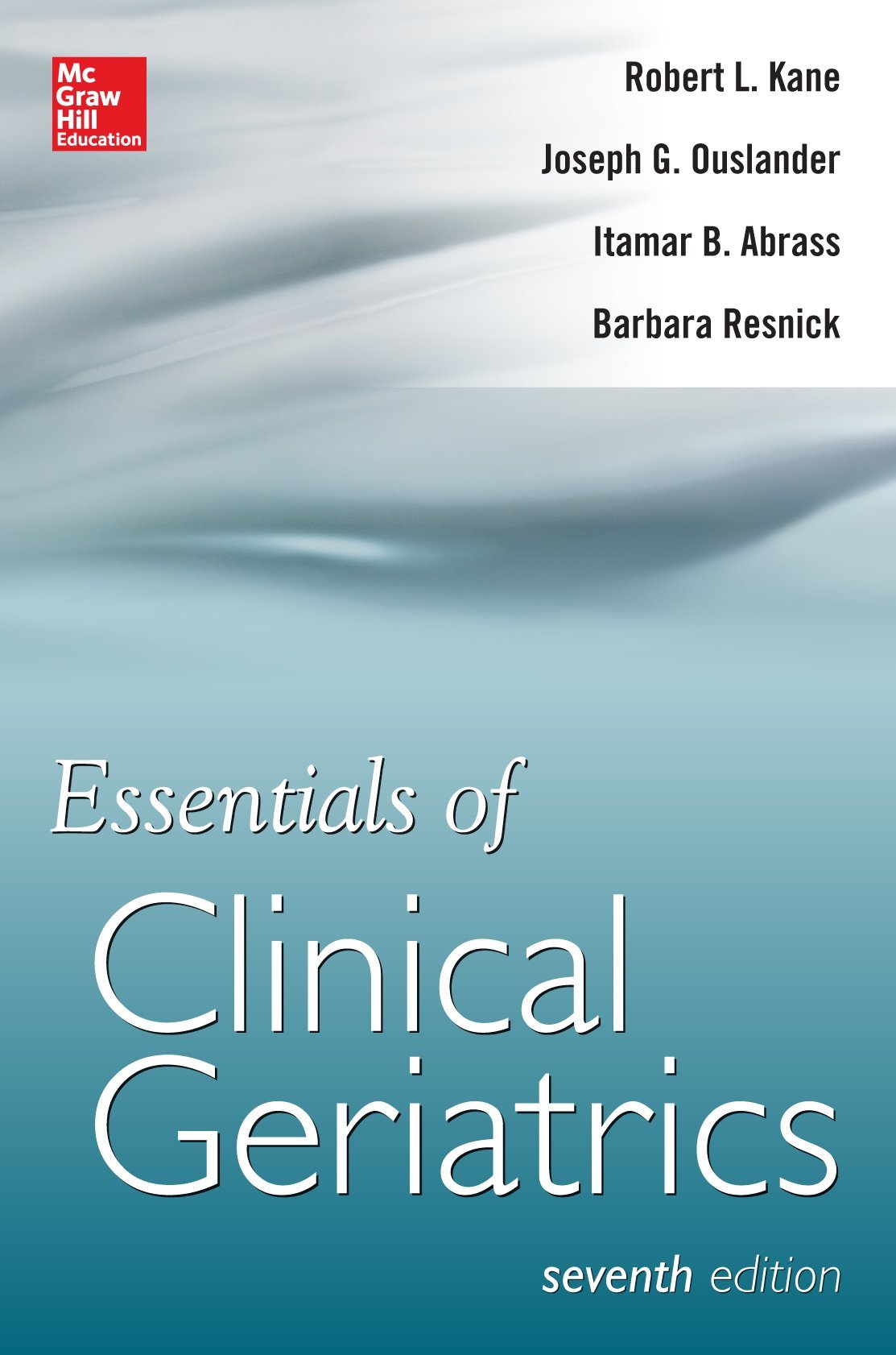 Essentials of Clinical Geriatrics - Comprehensive Guide for Elderly Care Professionals | Geriatric Medicine Book for Doctors, Nurses & Caregivers | Perfect for Medical Education & Senior Patient Care