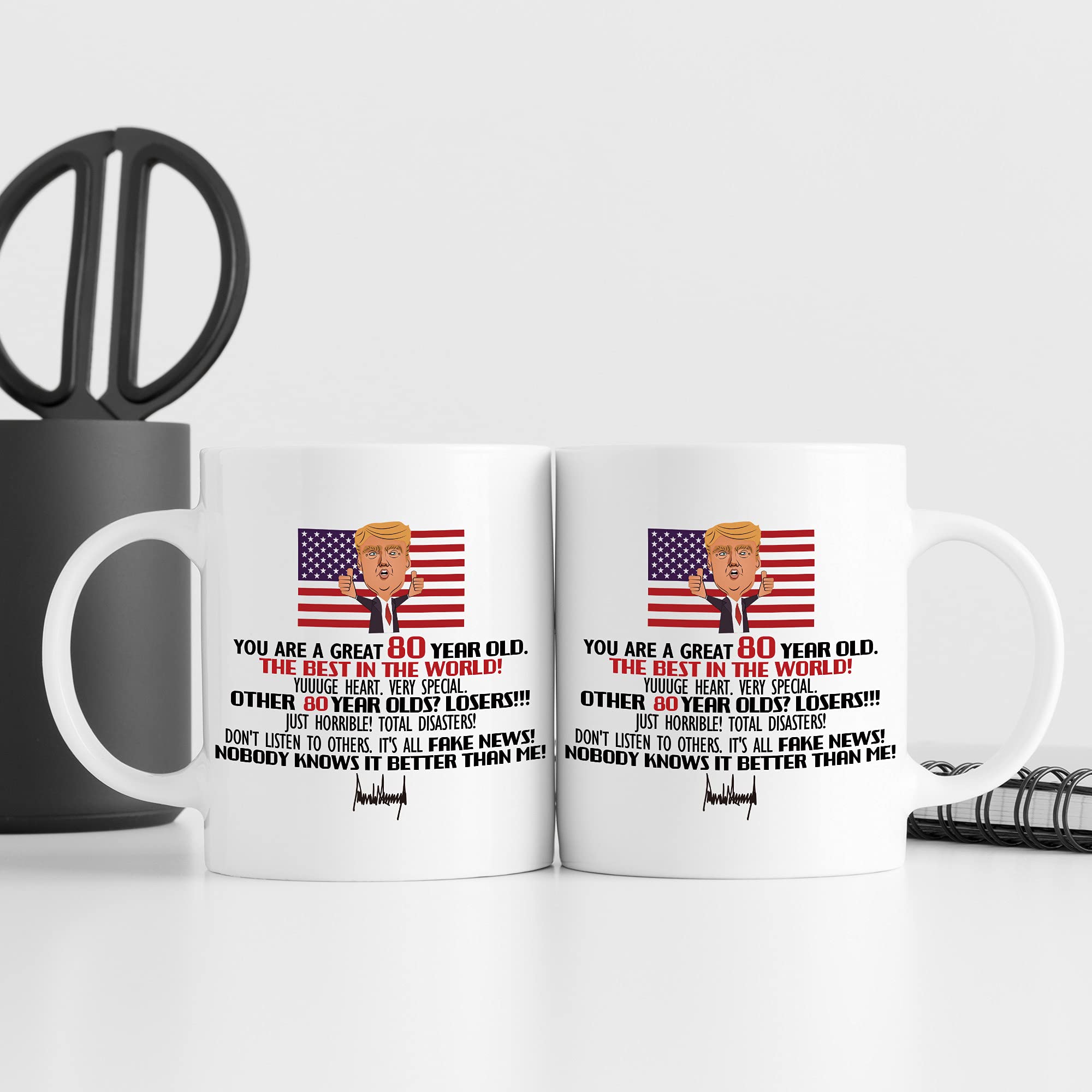 Trump 80th Birthday Gifts - 11 oz Coffee Mug for Women, Men, Grandma, Grandpa, Mom, Dad, Wife, Husband, Brother, Sister, Friends & Coworkers - Perfect for Birthday Celebrations, Office Gifts & Political Enthusiasts
