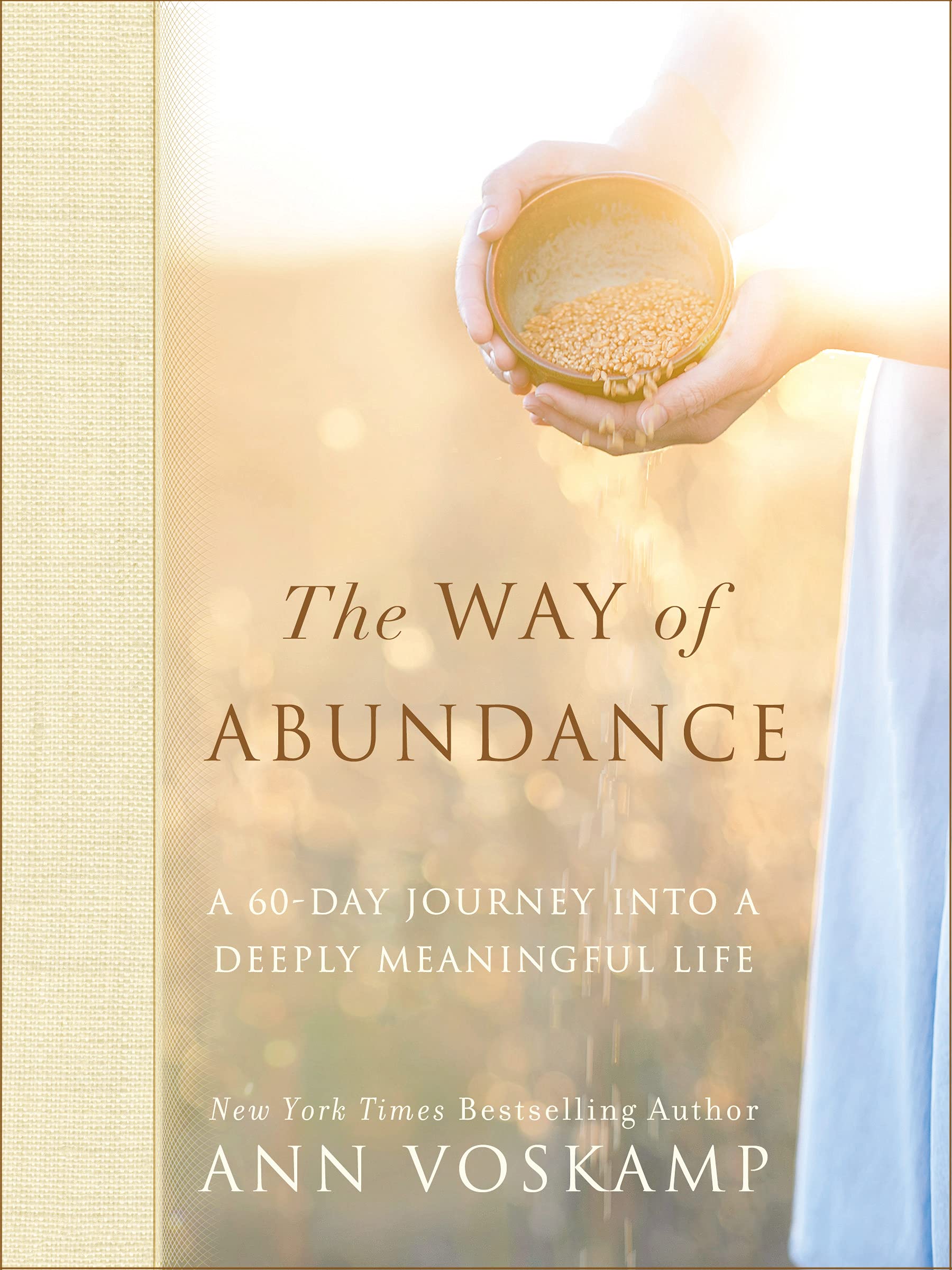 The Way of Abundance: 60-Day Journey to a Meaningful Life - Christian Devotional Book for Spiritual Growth & Daily Inspiration