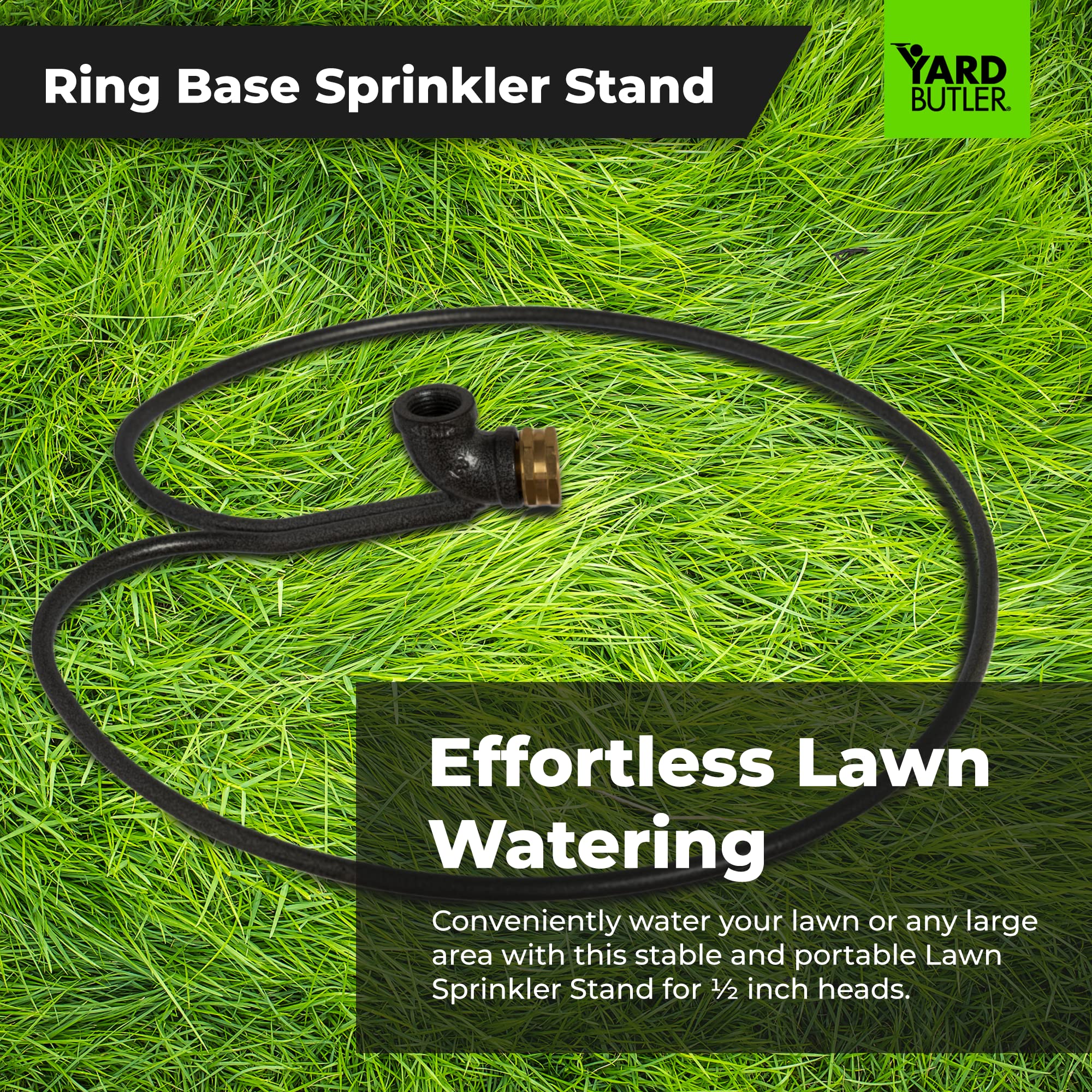 Yard Butler Ring Base Sprinkler Stand - Heavy Duty Gardening Supplies for Lawn Care - Sturdy Sprinkler Stand for Stability - Even Water Distribution for Lawn & Garden - 1/2